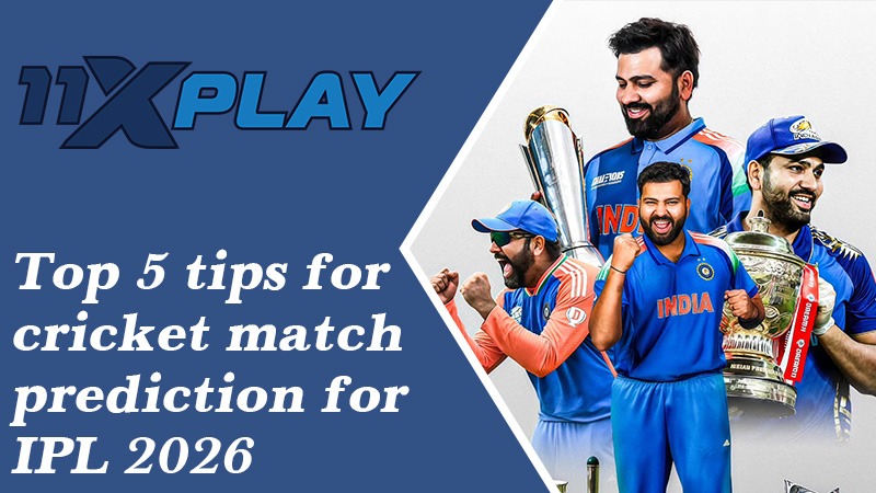 11xplay Top 5 Cricket Prediction Tips for the IPL 2026